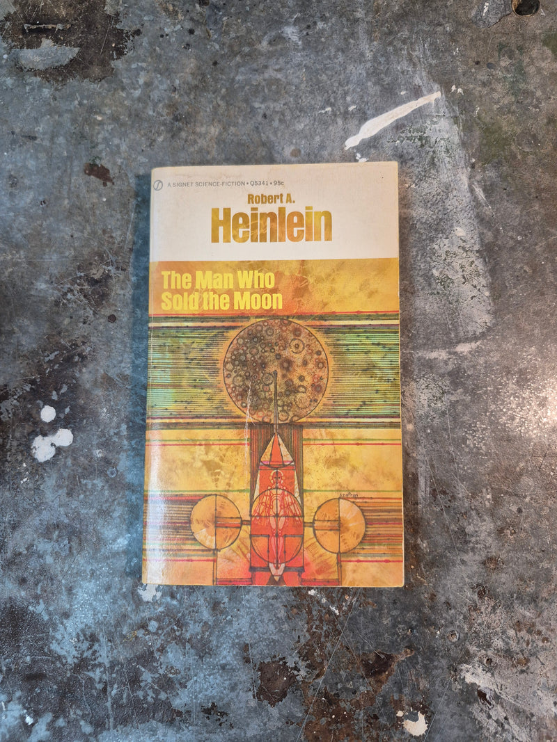 The Man Who Sold The Moon - Robert A. Heinlein