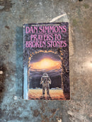 Prayers To Broken Stones - Dan Simmons
