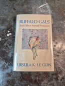Buffalo Gals And Other Animal Presences - Ursula K. Le Guin