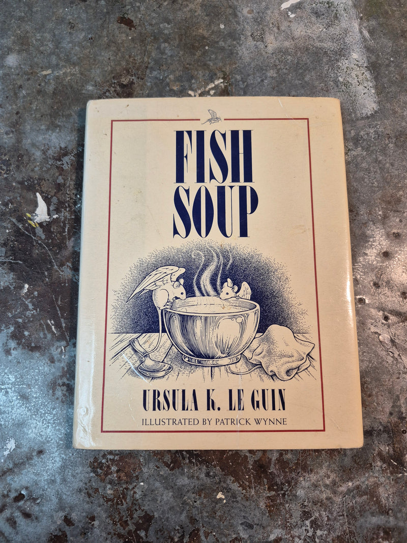 Fish Soup - Ursula K. Le Guin