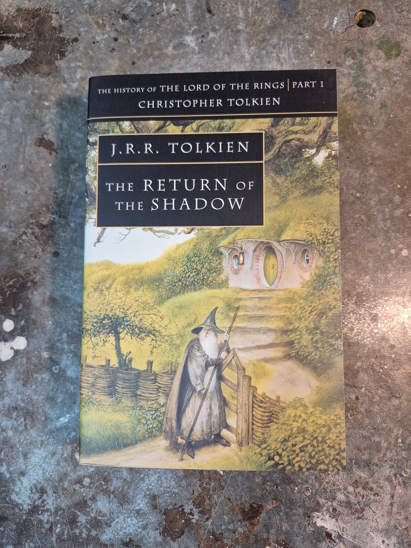 The History Of Middle Earth 6: The Return Of The Shadow - J. R. R. Tolkien (w/ Christopher Tolkien)
