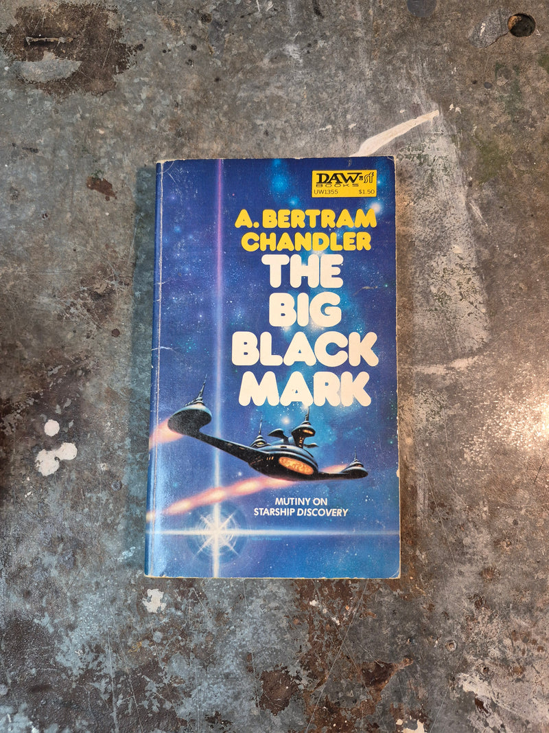 The Big Black Mark - A. Bertram Chandler