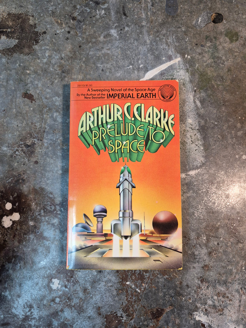 Prelude To Space - Arthur C. Clarke