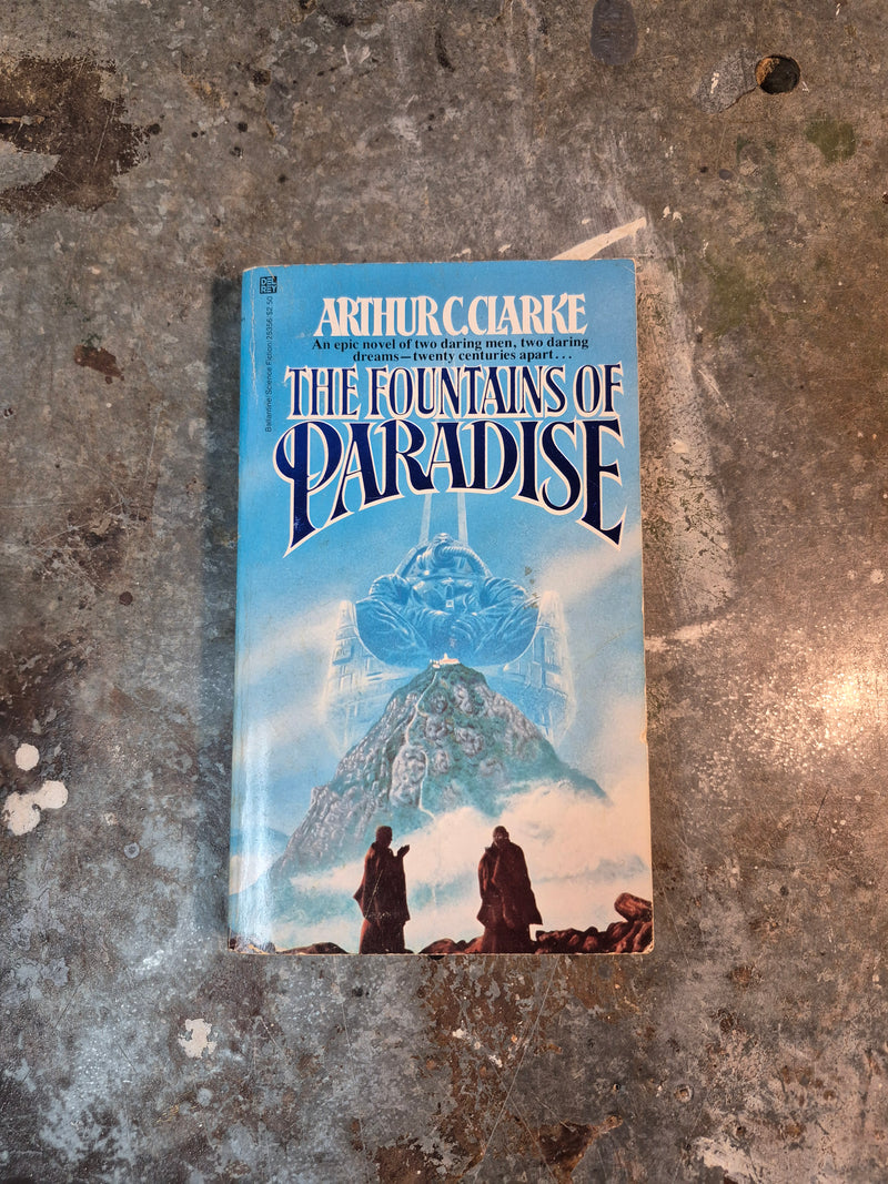 The Fountains Of Paradise - Arthur C. Clarke