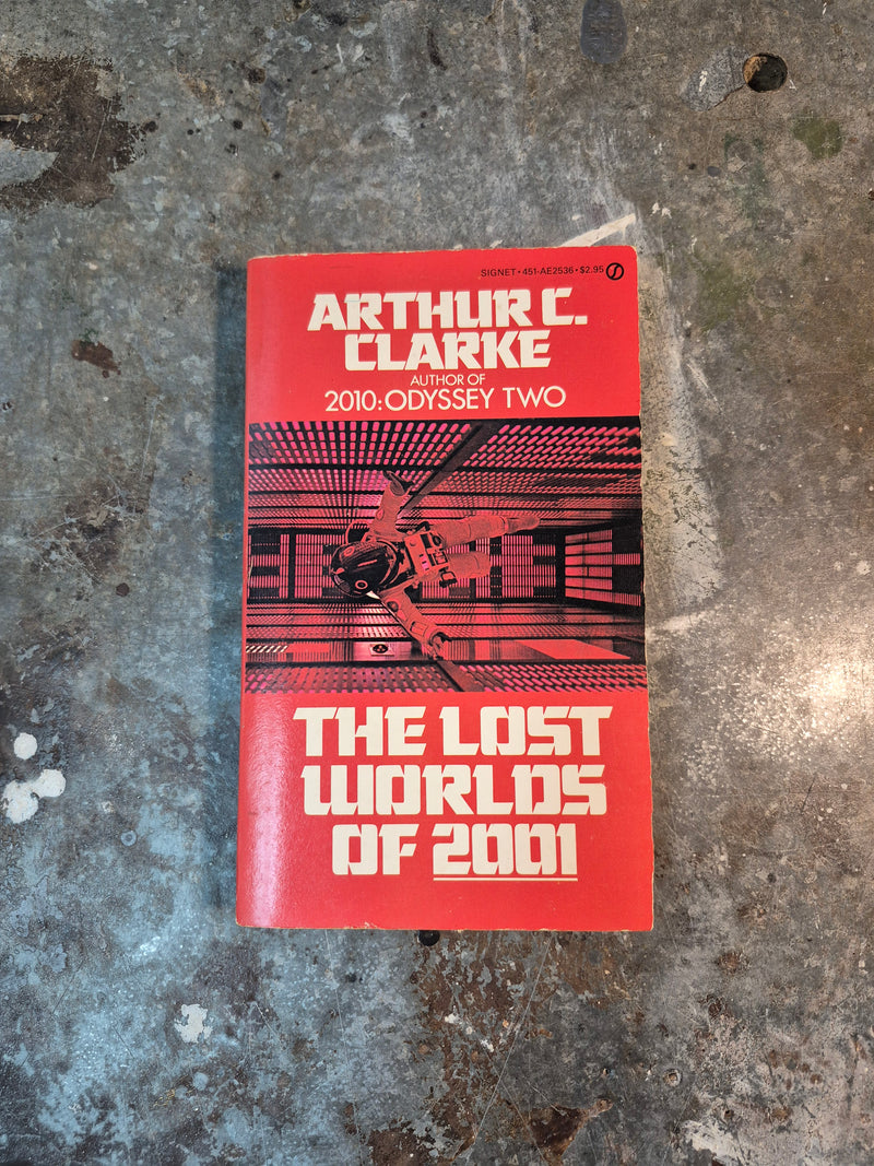 The Lost Worlds Of 2001 - Arthur C. Clarke