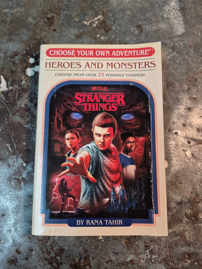 Choose Your Own Adventure Heroes And Monsters: Stranger Things - Rana Tahir