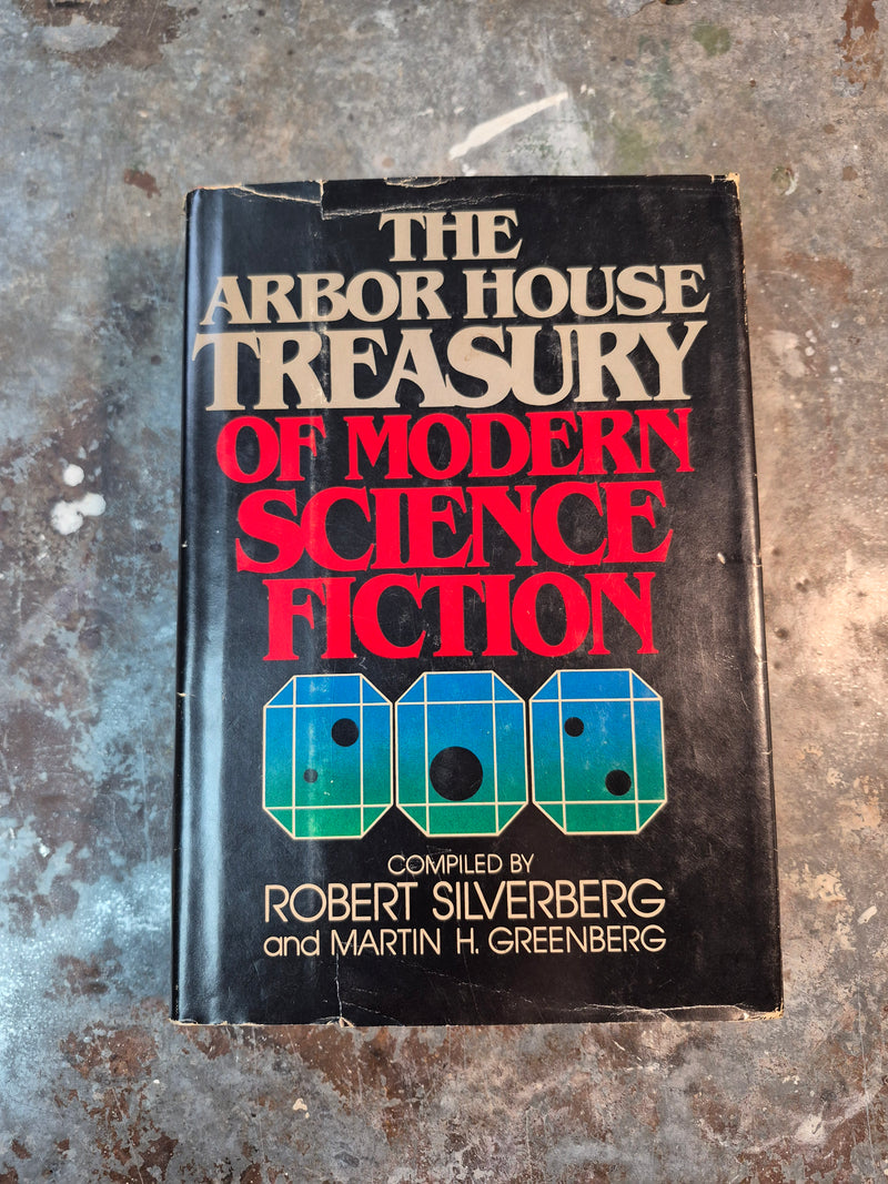 The Arbor House Treasury Of Modern Science Fiction Science Fiction - Robert Silverberg & Martin H. Greenberg (editors)
