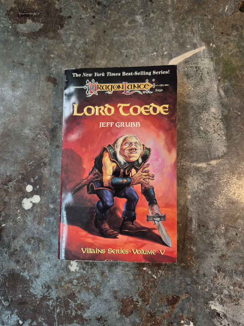 DragonLance Villains Series Volume V: Lord Toede - Jeff Grubb