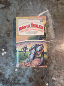 Have Space Suit Will Travel - Robert A. Heinlein