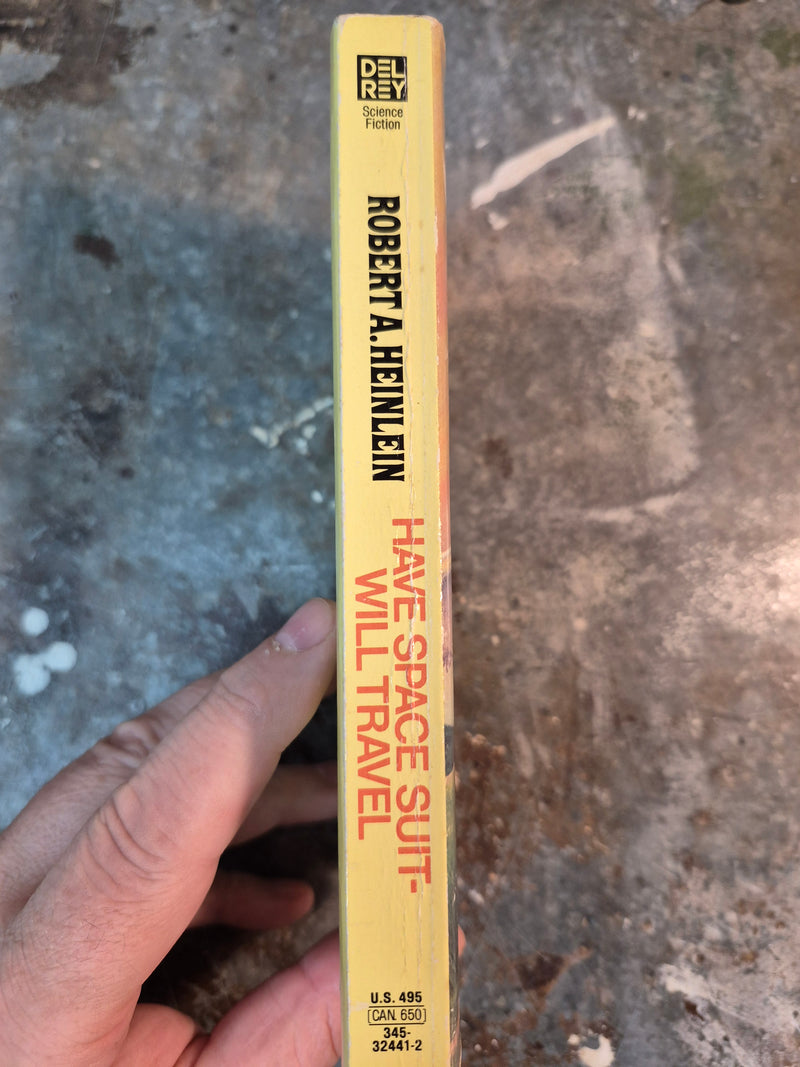 Have Space Suit Will Travel - Robert A. Heinlein