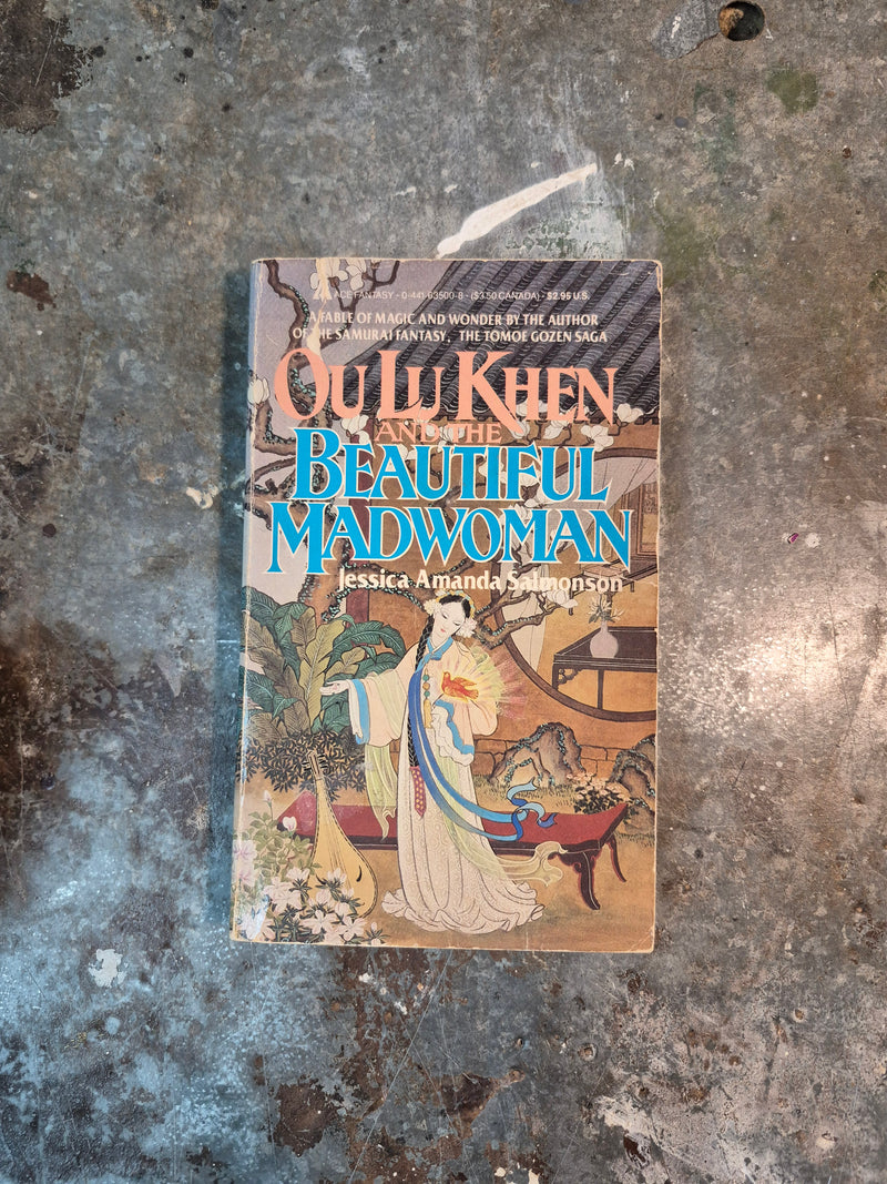 Ou Lu Khen And The Beautiful Madwoman - Jessica Amanda Salmonson