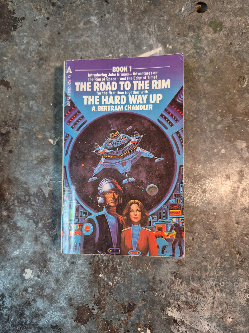 The Road To The Rim/The Hard Way Up - A. Bertram Chandler