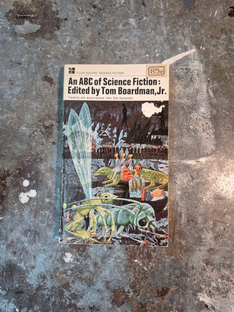An ABC Of Science Fiction - Tom Boardman Jr. (editor)