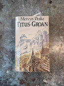 Titus Groan - Mervyn Peake
