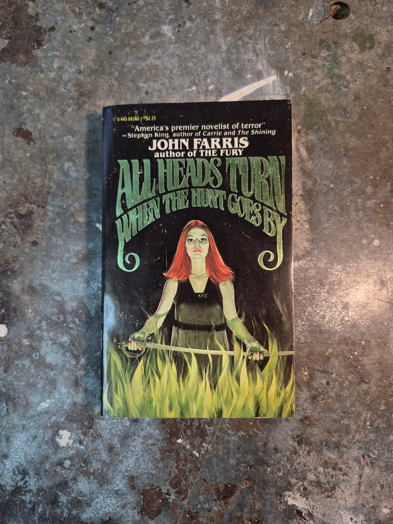 All Heads Turn When The Hunt Goes By - John Farris