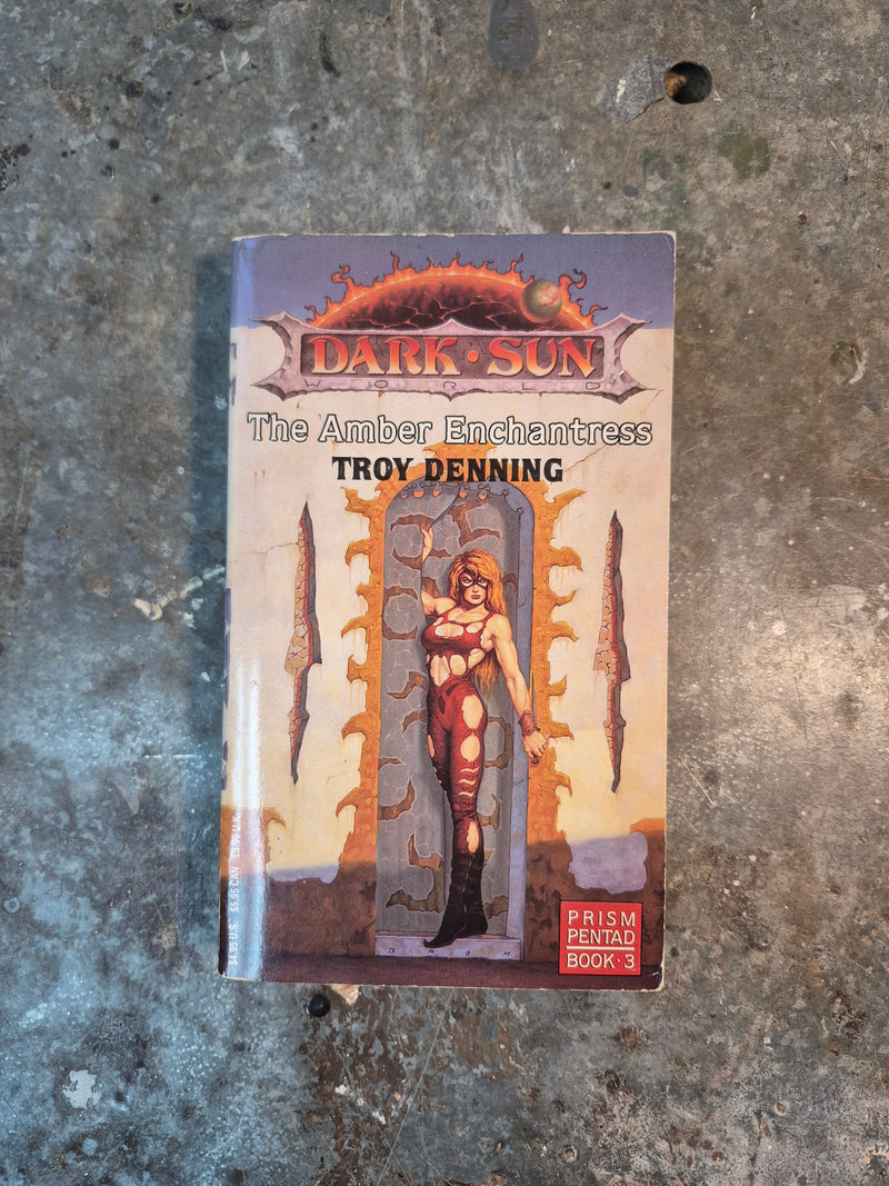 Dark-Sun Prism Pentad Book 3: The Amber Enchantress - Troy Denning