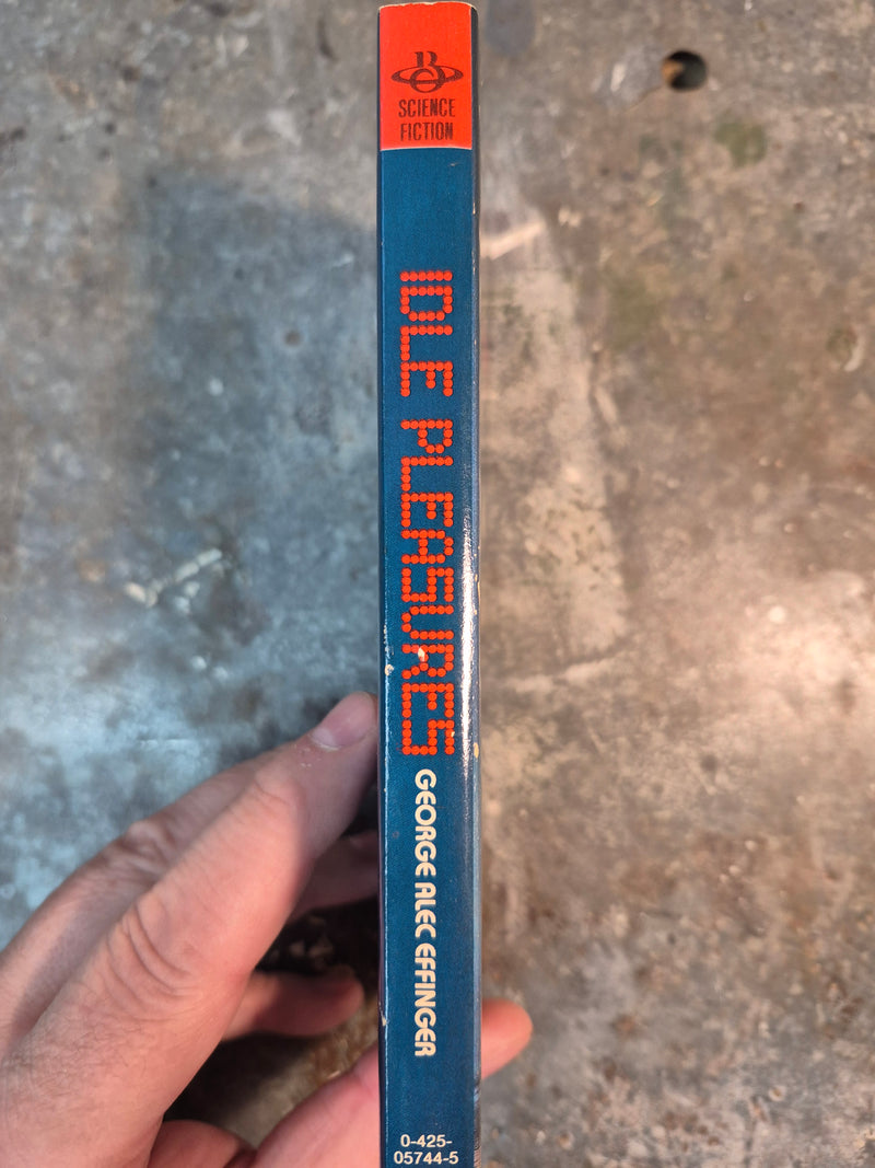 Idle Pleasures - George Alec Effinger