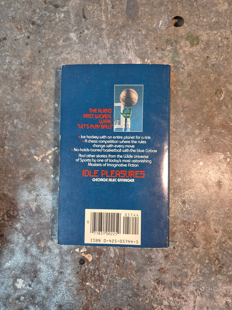 Idle Pleasures - George Alec Effinger