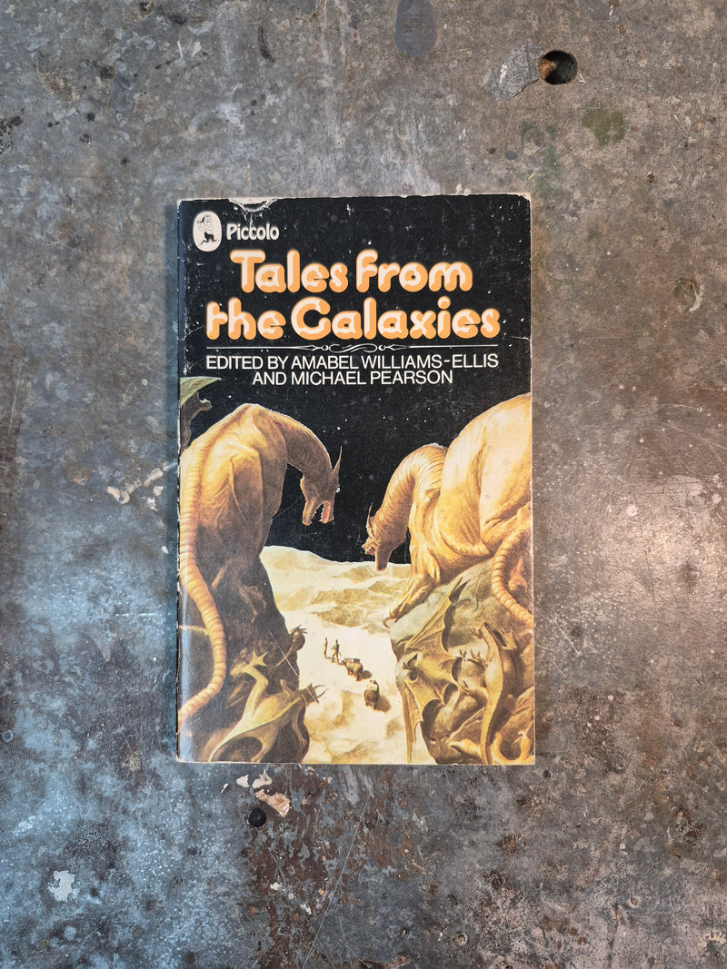 Tales From The Galaxies - Amabel Williams-Ellis & Michael Pearson (editors)