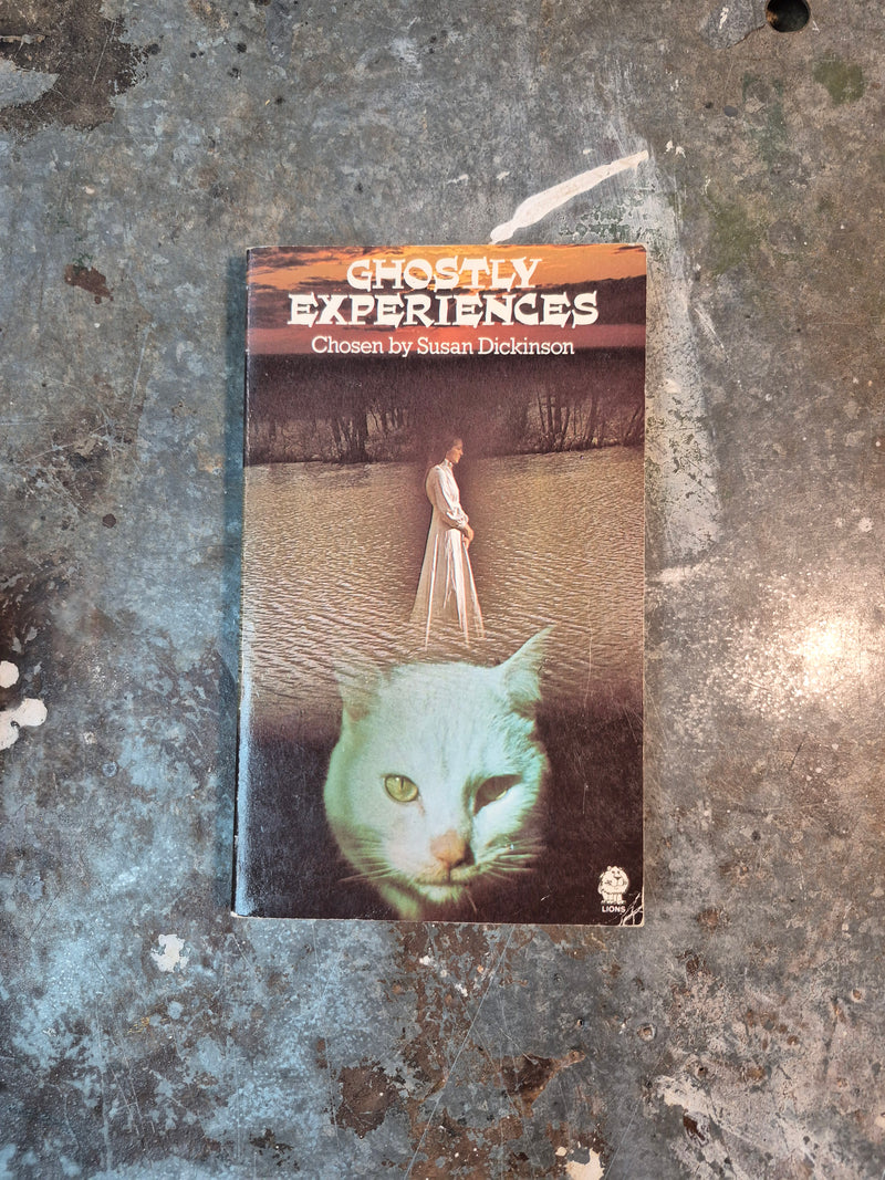 Ghostly Experiences - Susan Dickinson