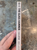 The Glass Hammer - K. W. Jeter