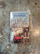 Dinner At Deviant's Palace - Tim Powers