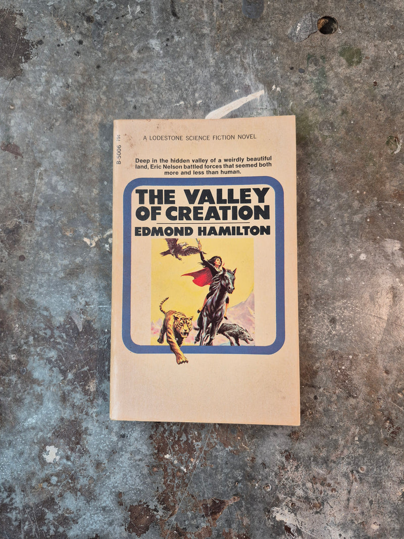 The Valley Of Creation - Edmond Hamilton