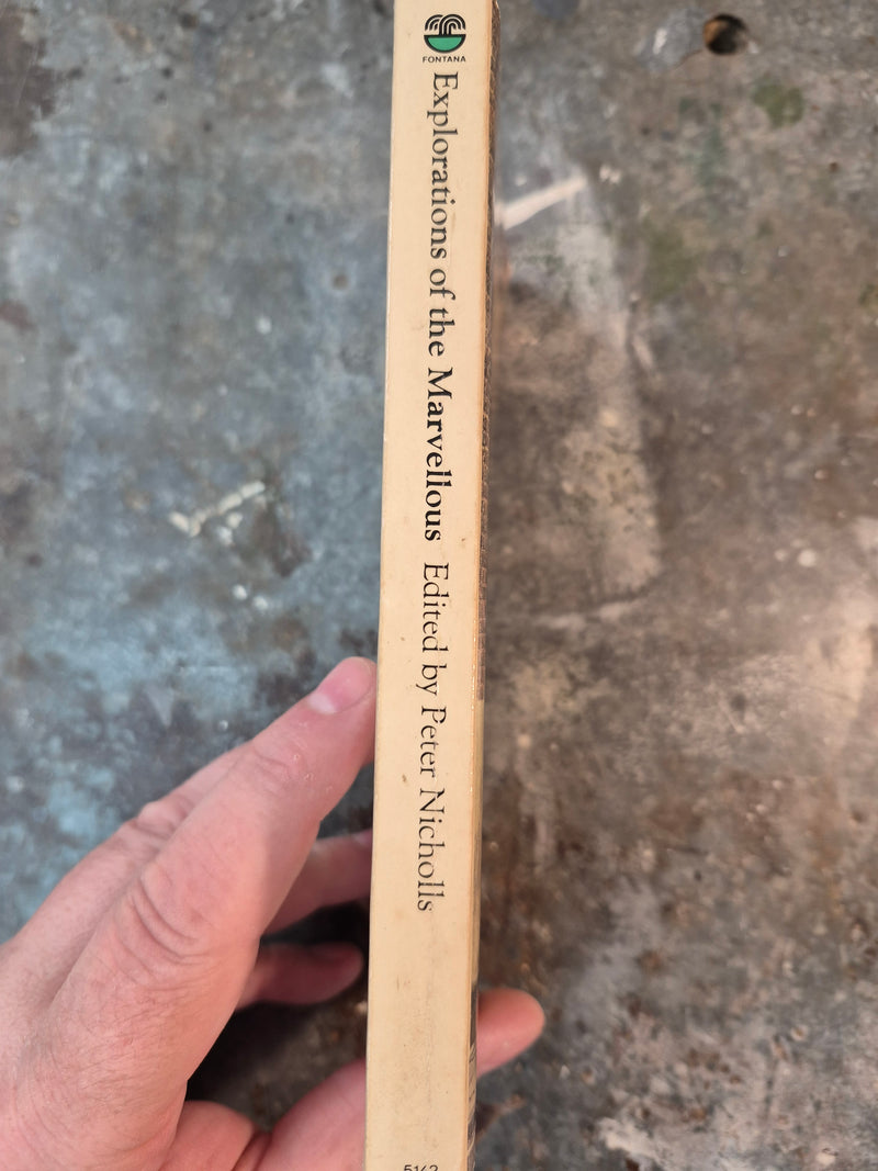 Explorations Of The Marvellous - Peter Nicholls (editor)