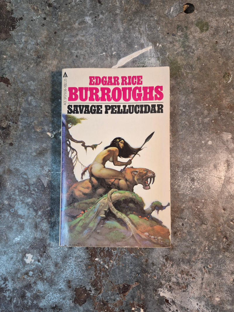 Savage Pellucidar - Edgar Rice Burroughs