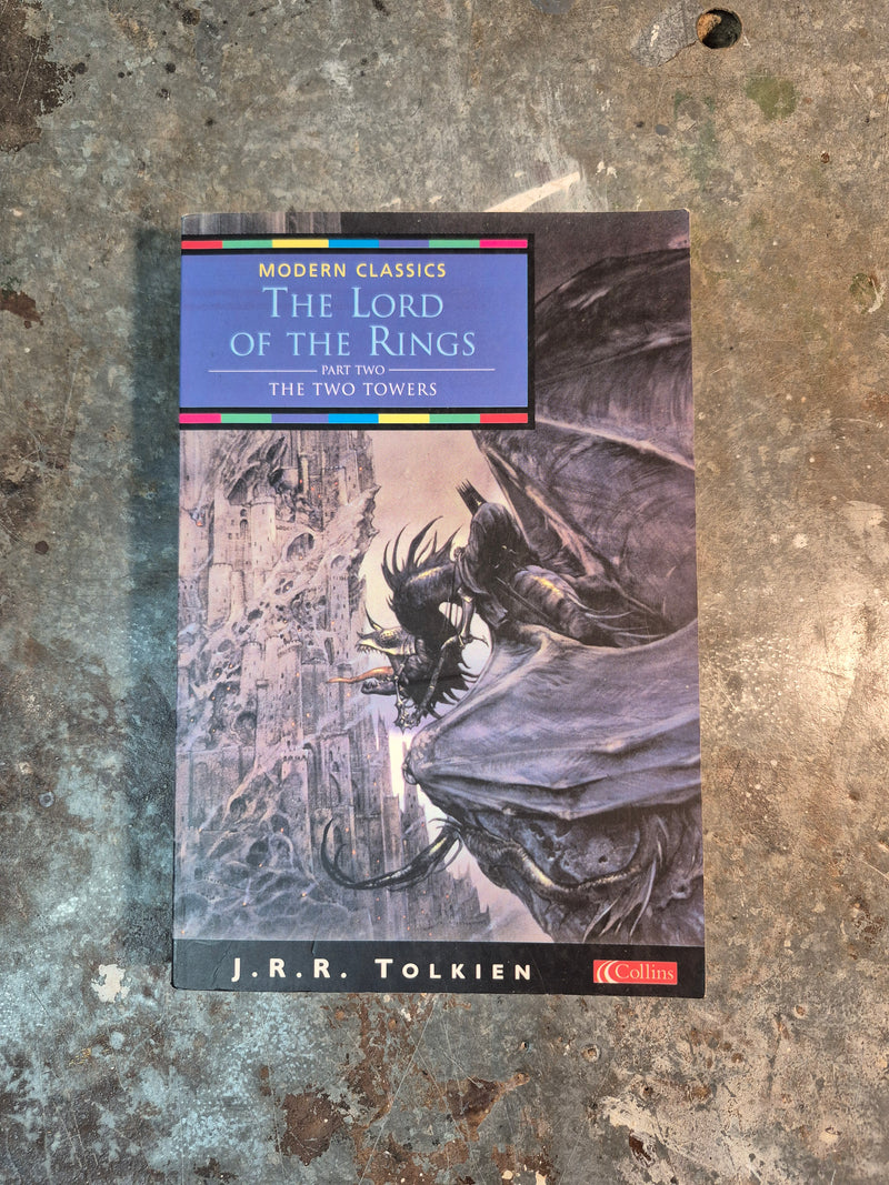 The Lord Of The Rings Part Two: The Two Towers - J. R. R. Tolkien