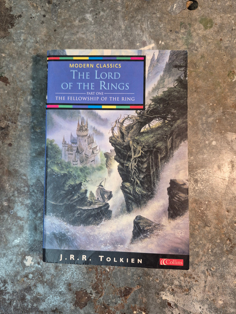 The Lord Of The Rings Part One: The Fellowship Of The Ring - J. R. R. Tolkien