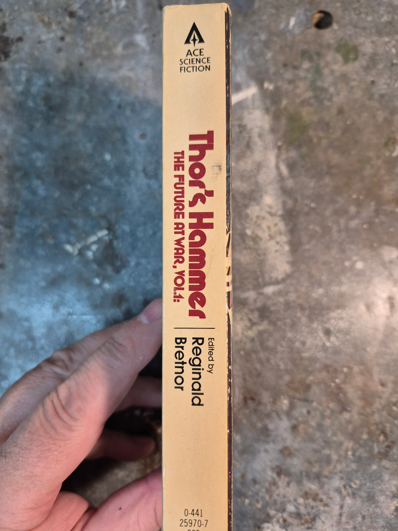 The Future At War Vol 1: Thor's Hammer - Reginald Bretnor (editor)