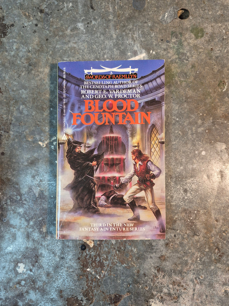 Swords Of Raemllyn 3: Blood Fountain - Robert E. Vardeman & Geo W. Proctor