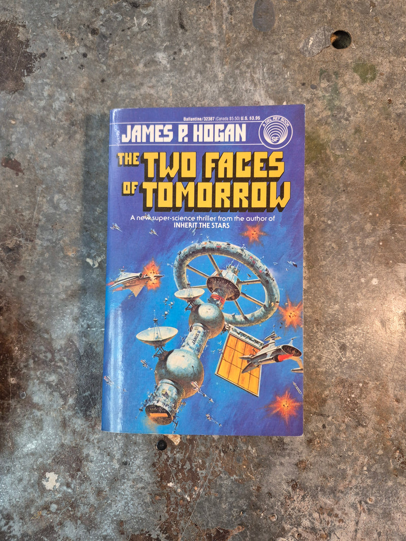 The Two Faces Of Tomorrow - James P. Hogan