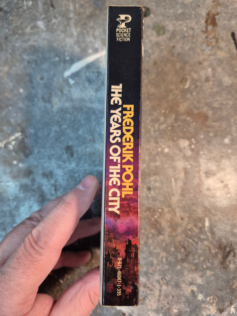 The Years Of The City - Frederik Pohl