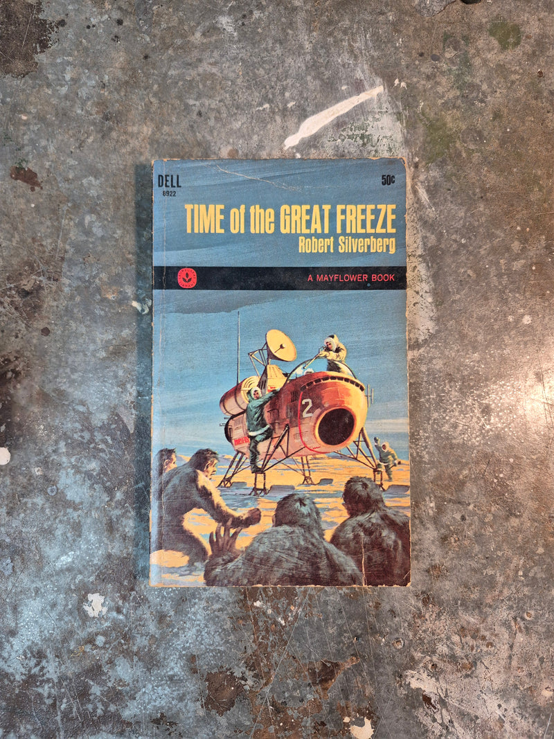 Time Of The Great Freeze - Robert Silverberg