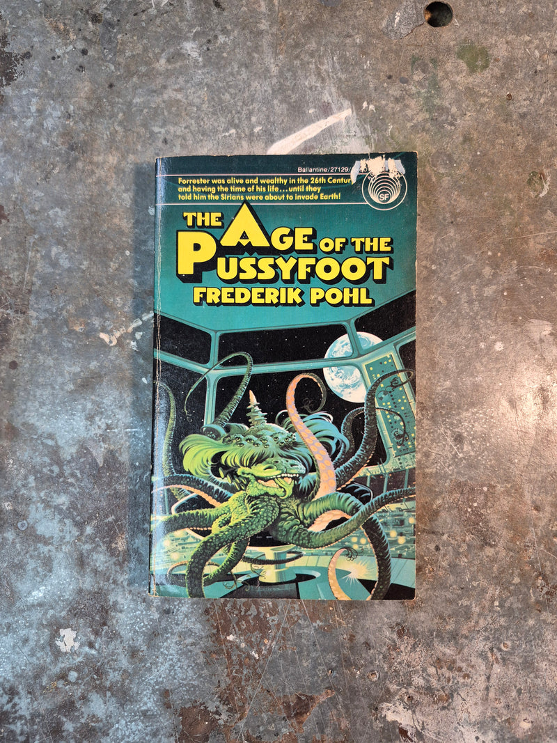 The Age Of The Pussyfoot - Frederik Pohl
