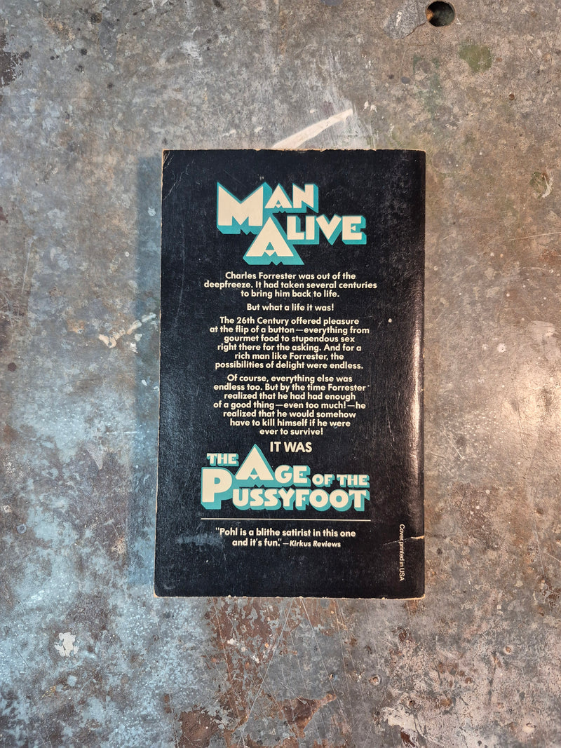 The Age Of The Pussyfoot - Frederik Pohl