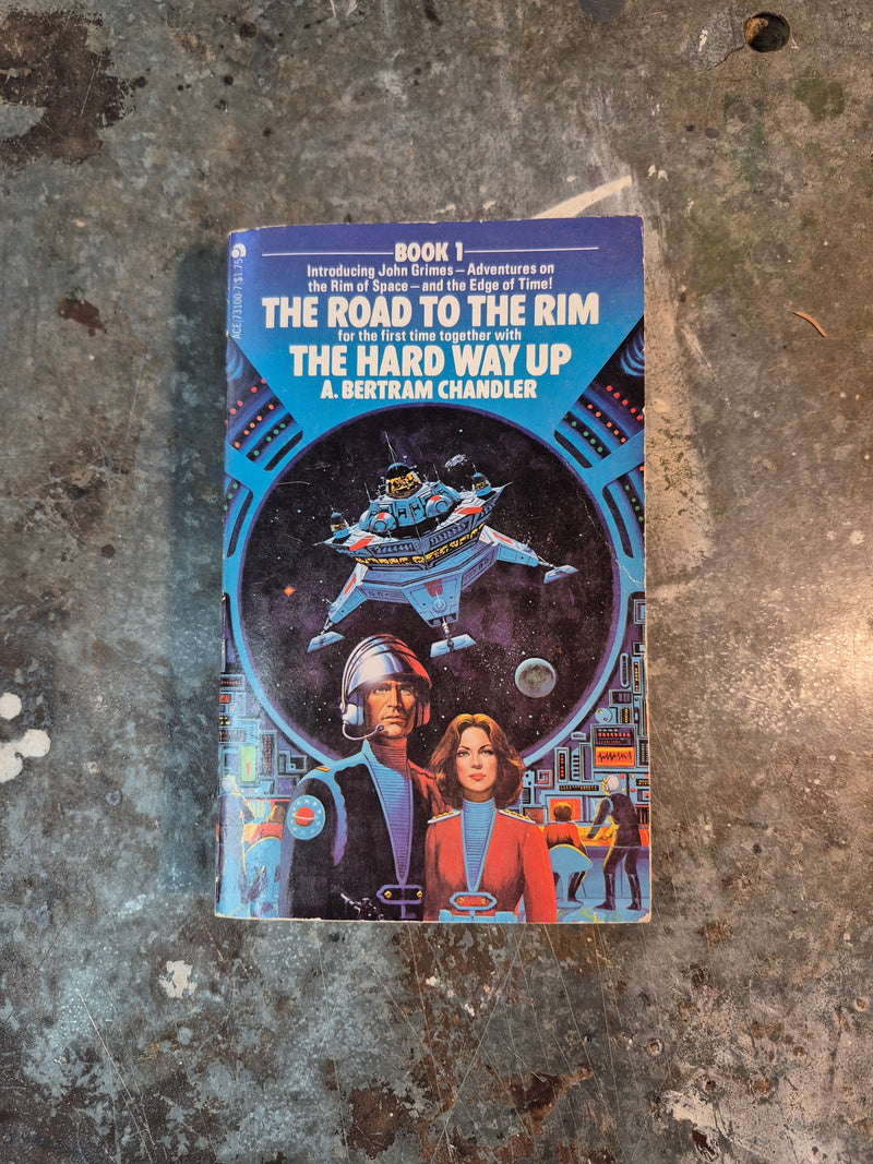 The Road To The Rim/The Hard Way Up - A. Bertram Chandler