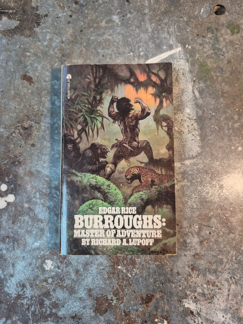 Edgar Rice Burroughs: Master Of Adventure - Richard A. Lupoff