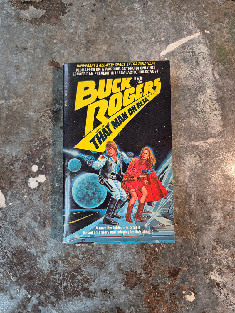 Buck Rogers 2: That Man On Beta - Addison E. Steele