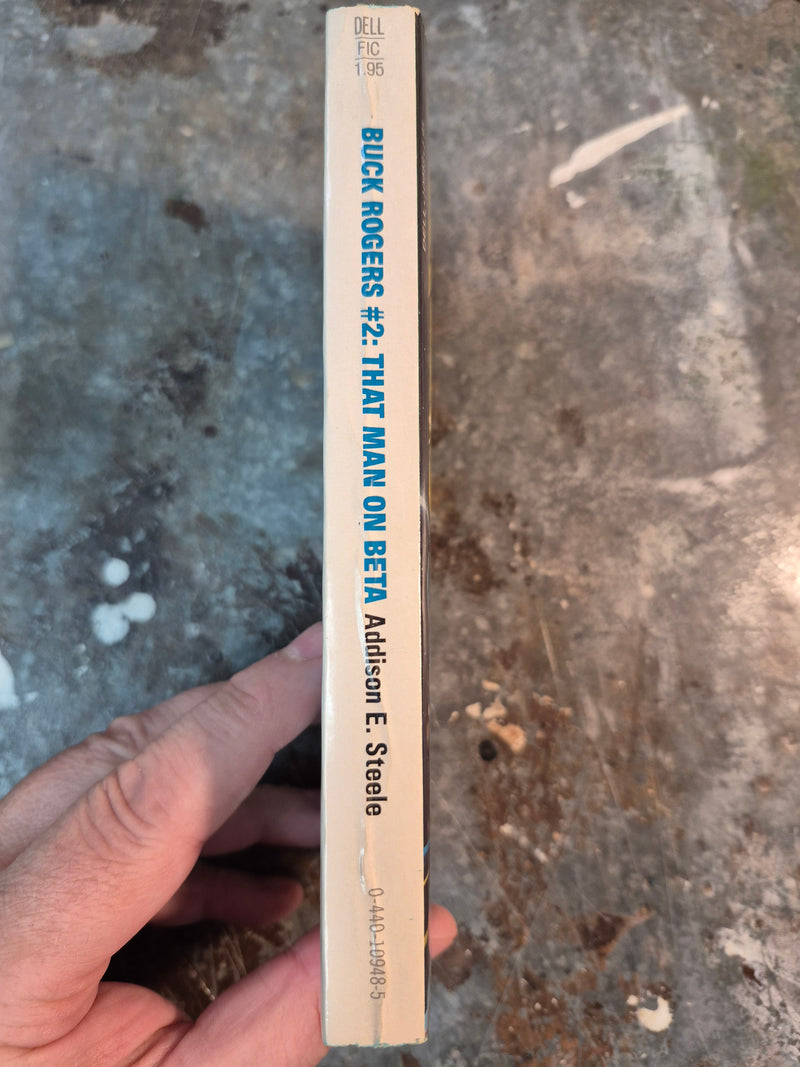 Buck Rogers 2: That Man On Beta - Addison E. Steele