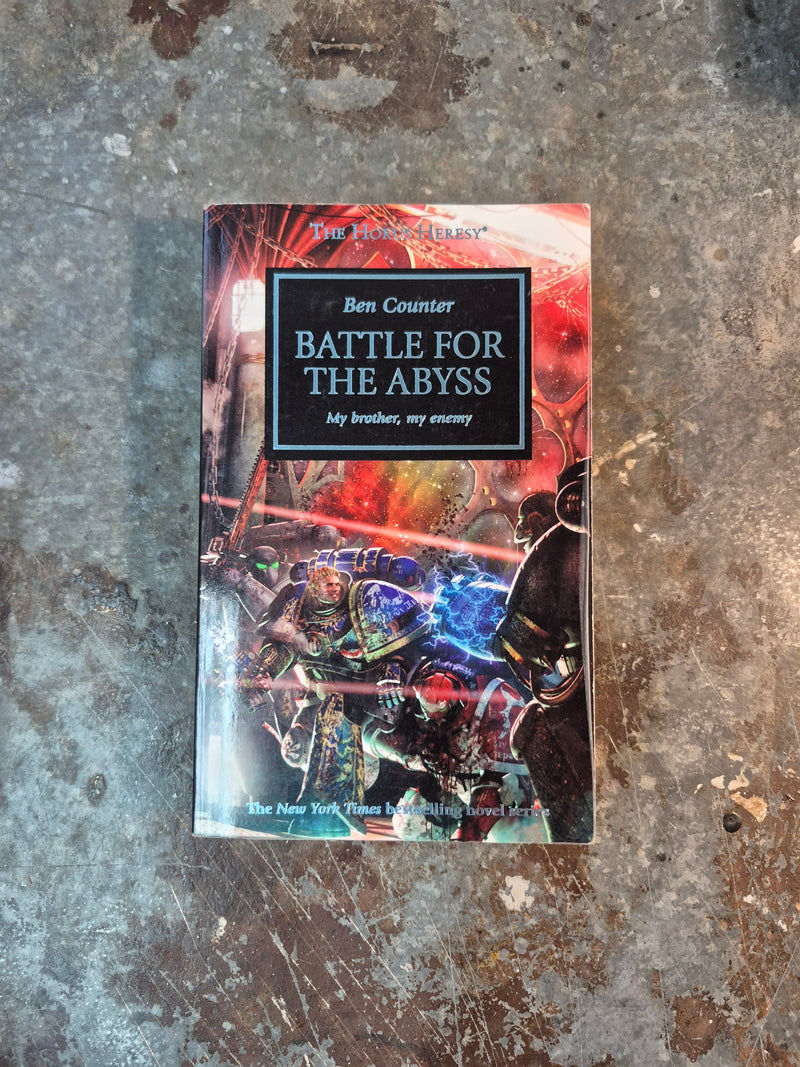 The Horus Heresy: Battle For The Abyss - Ben Counter