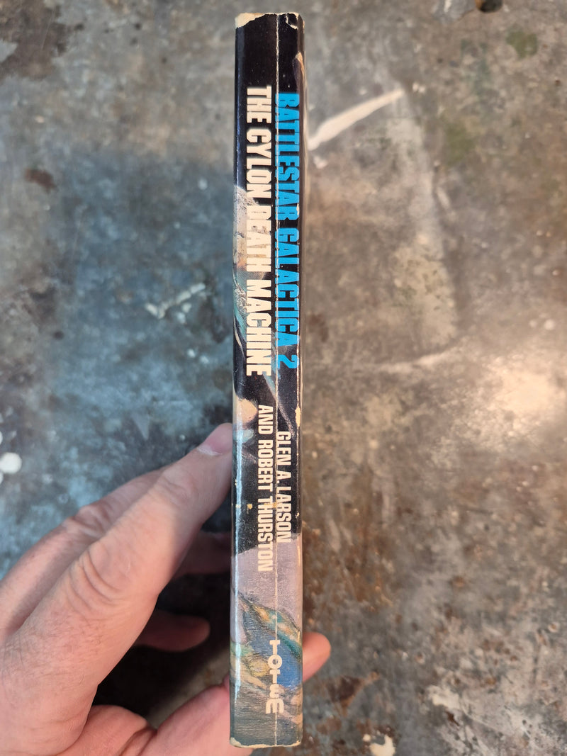 Battlestar Galactica 2: The Cylon Death Machine - Glen A. Larson & Robert Thurston