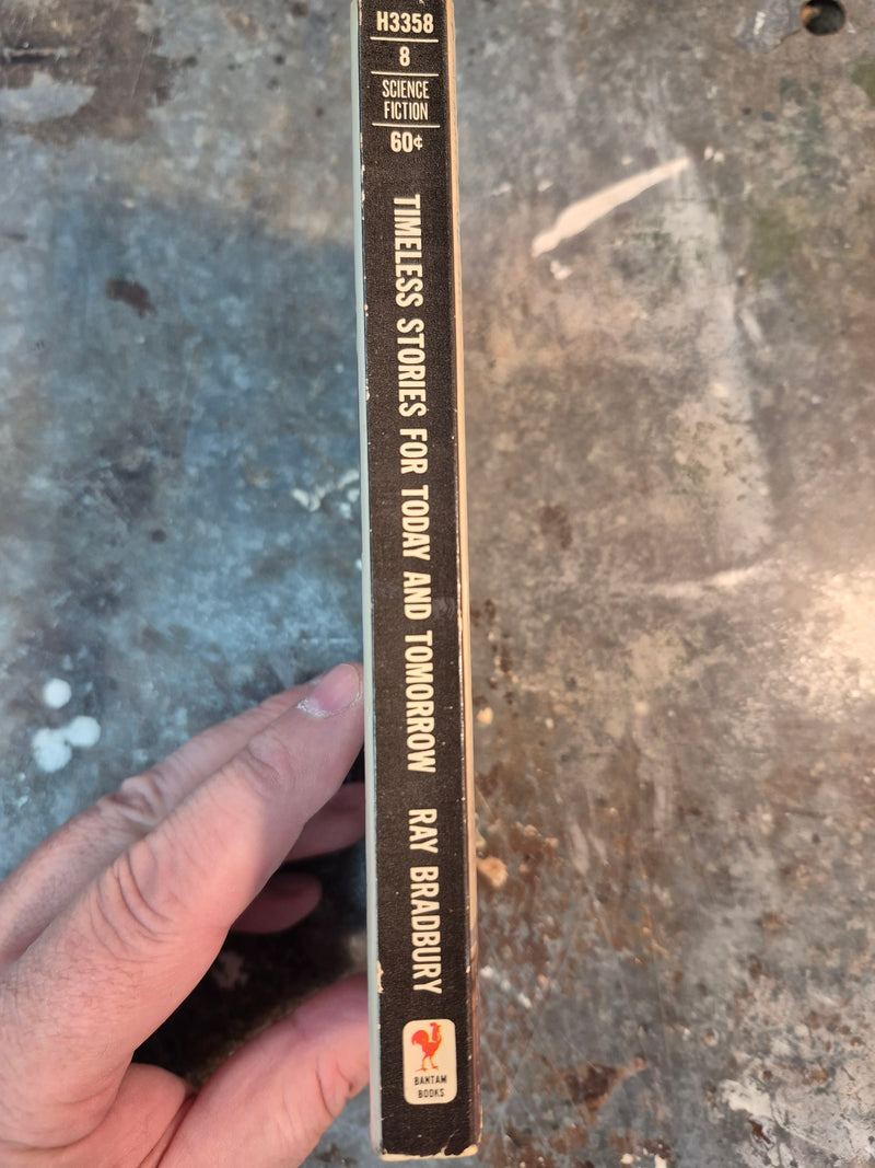 Timeless Stories For Today And Tomorrow - Ray Bradbury