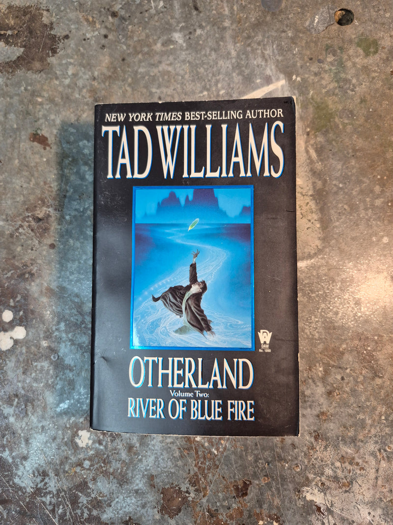 Otherland Volume Two: River Of Blue Fire - Tad Williams