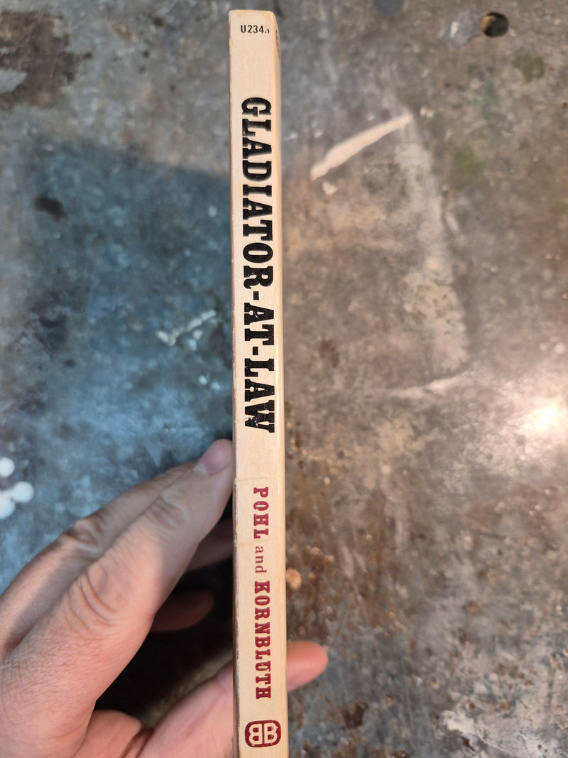 Gladiator-At-Law - Frederik Pohl & C. M. Kornbluth