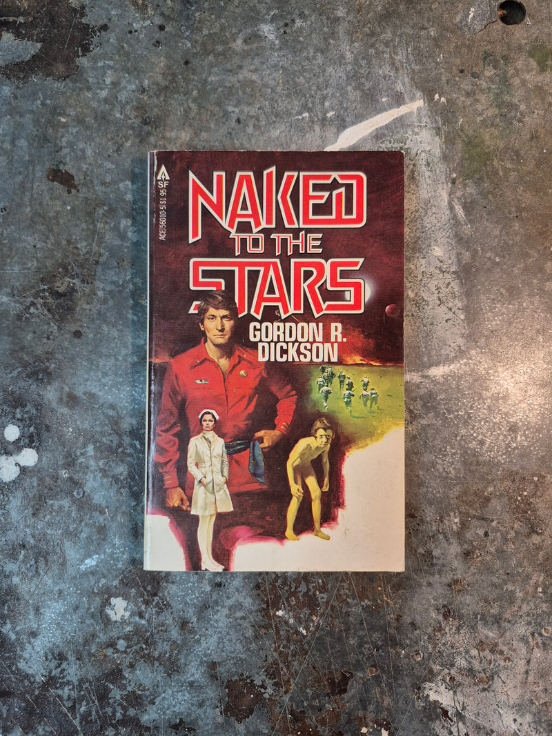 Naked To The Stars - Gordon R. Dickson