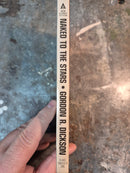 Naked To The Stars - Gordon R. Dickson