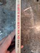 Earth Has Been Found - D. F. Jones